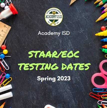  AISD STAAR/EOC Testing Dates